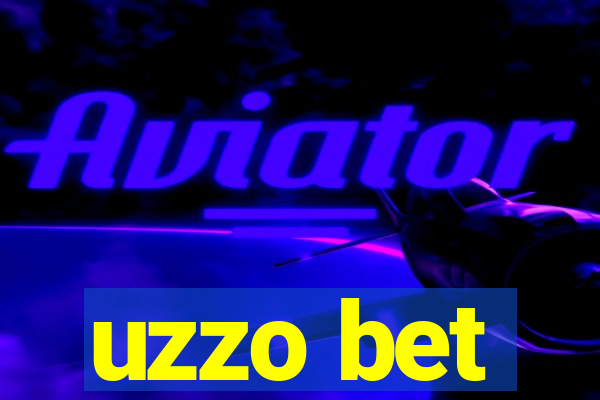 uzzo bet